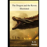 The Dragon and the Raven Illustrated