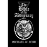 The Bible of the Adversary 10th Anniversary Edition