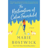 The Restoration of Celia Fairchild