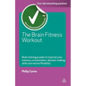 The Brain Fitness Workout: Brain Training Puzzles to Improve Your Memory Concentration Decision Making Skills and Mental Flexibility