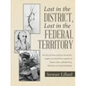 Lost in the District, Lost in the Federal Territory: The Life and Times of Doctor David Ross, Surgeon, Sot-Weed Factor, Importer of Human Labor, of Bl