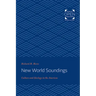 New World Soundings: Culture and Ideology in the Americas