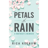 Petals of Rain: A Mother's Memoir