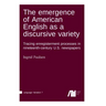 The emergence of American English as a discursive variety