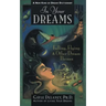 In Your Dreams: Falling, Flying and Other Dream Themes - A New Kind of Dream Dictionary
