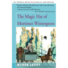 The Magic Hat of Mortimer Wintergreen