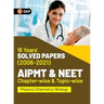 AIPMT NEET 2022 Chapter-wise and Topic-wise 16 Years Solved Papers (2006-2021) by GKP