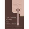 New Methods for Profit in the Stock Market: With a Critical Analysis of Established Systems