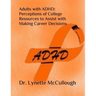 Adults with ADHD: Perceptions of College Resources to Assist with Career Decisions