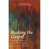 Busking the Gospel: Ordained Ministry in Secular Employment