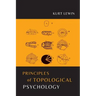 Principles of Topological Psychology