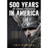 500 Years of Viking Presence in America