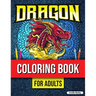 Mythical Creatures Coloring Book for Adults: Cute Dragon Designs, Adult Coloring Book for Stress Relief