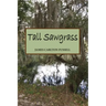 Tall Sawgrass