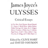 James Joyce's Ulysses: Critical Essays