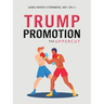 Trump Promotion: The Uppercut