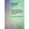 Lauren Gunderson and Feminist Theatre in the Twenty-First Century