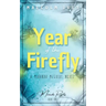 Year of the Firefly: A Miranda McGuire Novel