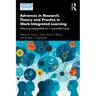 Advances in Research, Theory and Practice in Work-Integrated Learning: Enhancing Employability for a Sustainable Future