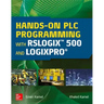 Hands-On Plc Programming with Rslogix 500 and Logixpro