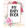 My Baby Book: Pregnancy Tracker For New Moms