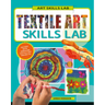 Textile Art Skills Lab