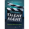 Tips From A Talent Agent