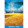 Science and Secrets of Wheat Trading: Complete Edition (Books 1-6)