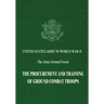 The Procurement and Training of Ground Combat Troops