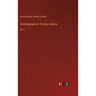 Autobiography of Thomas Guthrie: Vol. I