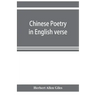 Chinese poetry in English verse