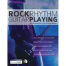 Rock Rhythm Guitar Playing