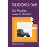 SUDOKU 9x9 200 Puzzles: Level 6. Hardest