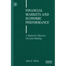 Financial Markets and Economic Performance: A Model for Effective Decision Making
