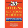 Choosing the Right School for Your Child: A Guide to Selected Elementary Schools in the Washington Area