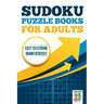 Sudoku Puzzle books for Adults Easy to Extreme Brain Exercises