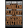 The Problem of Slavery in Western Culture