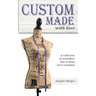 Custom Made With Love: A Collection Of Reminders That In Jesus We're Complete