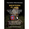 The D-Day War Diaries - Western Flank: US 82nd and 101st Airborne Division Deployments Utah Protection