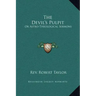 The Devil's Pulpit: Or Astro-Theological Sermons