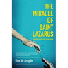 The Miracle of Saint Lazarus: A Mystery Twenty Years in the Making (Hispanic American Fiction, for Readers of Next Year in Havana)
