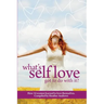 Follow It Thru: What's Self-Love Got to Do with It?