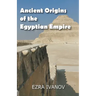 Ancient Origins of the Egyptian Empire