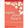 Open Your Heart: 12 Weeks of Devotions for Your Whole Life