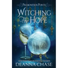 Witching For Hope: A Paranormal Women's Fiction Novel