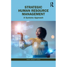 Strategic Human Resource Management: A Systems Approach