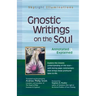 Gnostic Writings on the Soul: Annotated & Explained