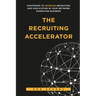 The Recruiting Accelerator