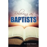 Believing as Baptists