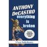 Everything is Broken